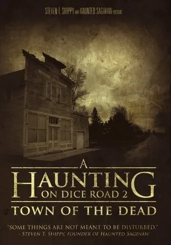 A Haunting On Dice Road 2: Town of the Dead movie poster - Rated 5.8/10
