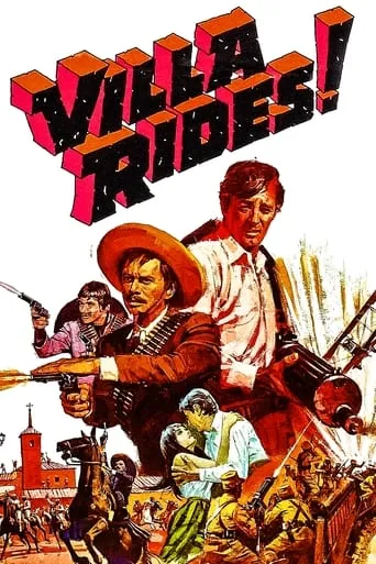 Villa Rides movie poster - Rated 6.3/10