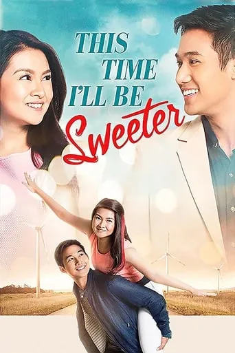 This Time I’ll Be Sweeter movie poster - Rated 4/10