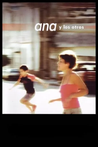 Ana and the Others movie poster - Rated 6.2/10