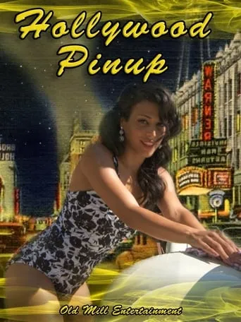 Hollywood Pinup movie poster - Rated 10/10