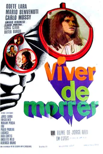 Viver de Morrer movie poster - Entertainment content