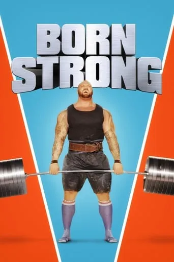 Born Strong movie poster - Rated 7/10