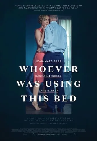 Whoever Was Using This Bed movie poster - Rated 10/10