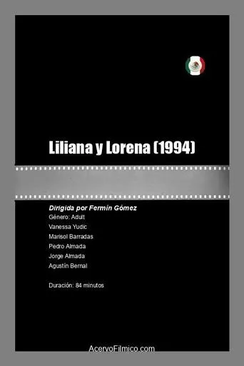 Liliana y Lorena movie poster - Rated 6.5/10
