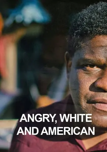 Angry, White and American movie poster - Rated 2/10
