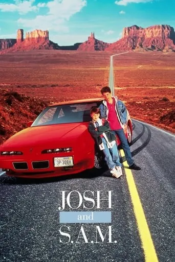 Josh & S.A.M. movie poster - Rated 4.7/10