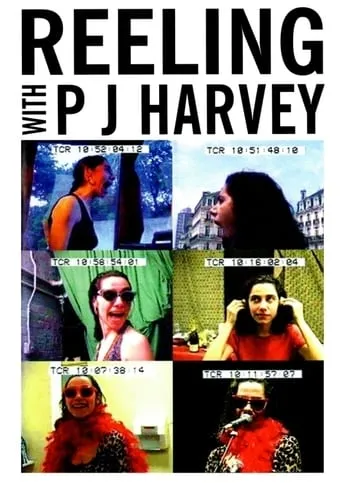 Reeling with PJ Harvey movie poster - Rated 8/10