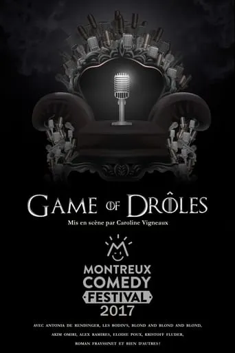 Montreux Comedy Festival 2017 - Game of Drôles movie poster - Entertainment content