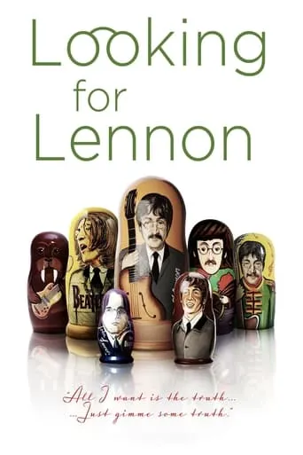 Looking for Lennon movie poster - Rated 5.8/10