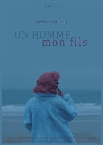 A Man My Son movie poster - Rated 6.1/10