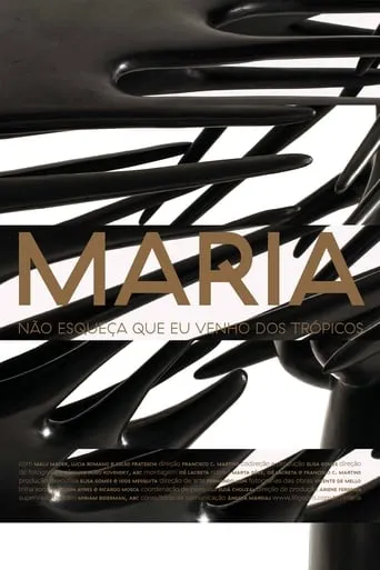 Maria: Don't Forget I Come From the Tropics movie poster - Rated 10/10