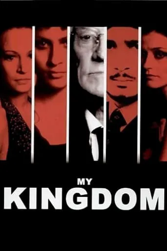 My Kingdom movie poster - Rated 5.1/10