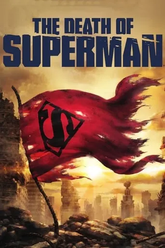 The Death of Superman movie poster - Rated 7.4/10