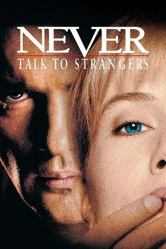 Never Talk to Strangers movie poster - Rated 5.3/10