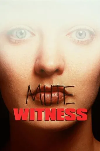 Mute Witness movie poster - Rated 6.4/10