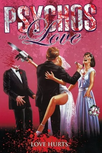 Psychos in Love movie poster - Rated 5.5/10