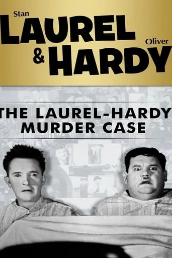 The Laurel-Hardy Murder Case movie poster - Rated 6.76/10