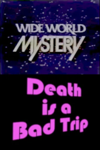 Death Is a Bad Trip movie poster - Entertainment content