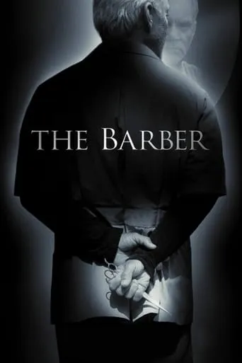 The Barber movie poster - Rated 5.7/10