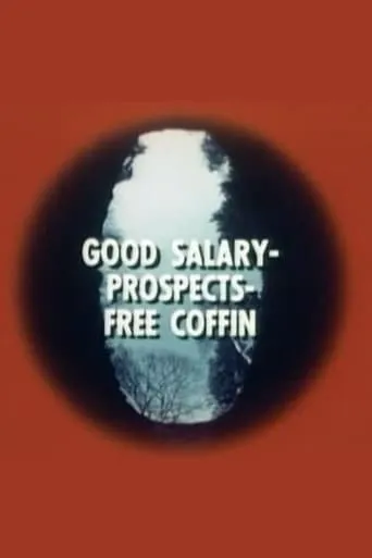 Good Salary, Prospects, Free Coffin movie poster - Entertainment content