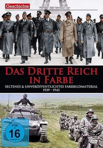 The Third Reich In Color movie poster - Rated 6.1/10