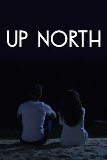 Up North movie poster - Rated 2/10