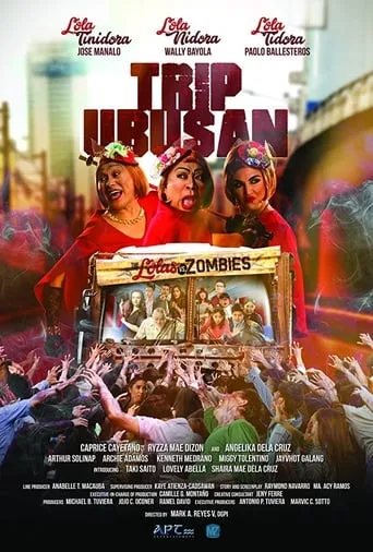 Trip Ubusan: The Lolas vs Zombies movie poster - Rated 7.3/10