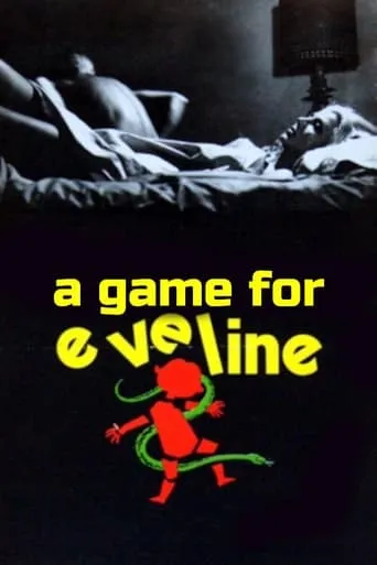 A Game for Eveline movie poster - Rated 5/10