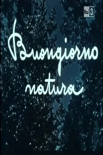 Buongiorno natura movie poster - Entertainment content