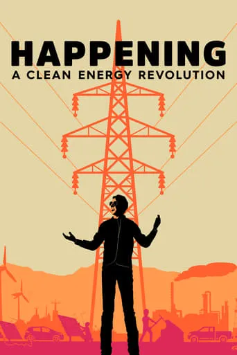 Happening: A Clean Energy Revolution movie poster - Rated 6.5/10