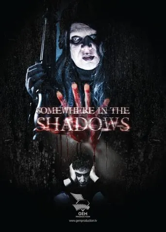Somewhere In The Shadows movie poster - Entertainment content