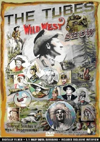 The Tubes - Wild West Show movie poster - Rated 10/10