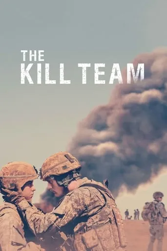 The Kill Team movie poster - Rated 6.5/10