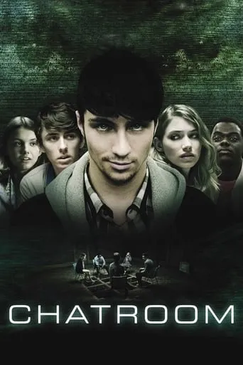 Chatroom movie poster - Rated 5.845/10