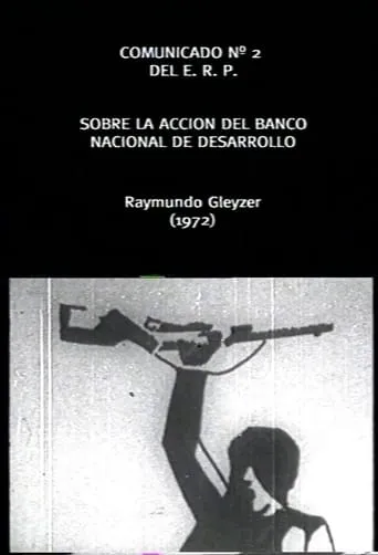Comunicado Cinematografico del ERP Nº2: Banco Nacional de Desarrollo movie poster - Entertainment content