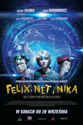 Felix, Net i Nika oraz teoretycznie możliwa katastrofa movie poster - Rated 4/10