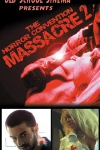 The Horror Convention Massacre 2 movie poster - Entertainment content