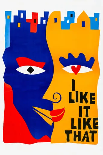 I Like It Like That movie poster - Rated 6.4/10