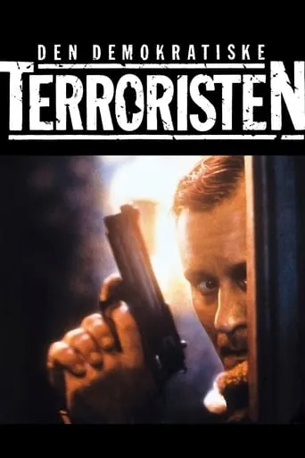 The Democratic Terrorist movie poster - Rated 6.6/10