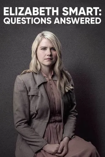 Elizabeth Smart: Questions Answered movie poster - Rated 7.5/10