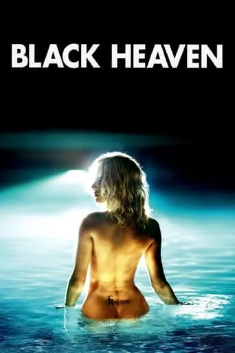 Black Heaven movie poster - Rated 5.3/10