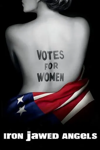 Iron Jawed Angels movie poster - Rated 6.8/10