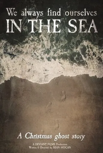 We Always Find Ourselves in the Sea movie poster - Rated 6.2/10