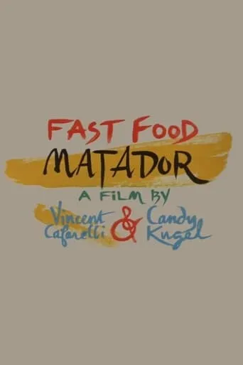 Fast Food Matador movie poster - Rated 5/10