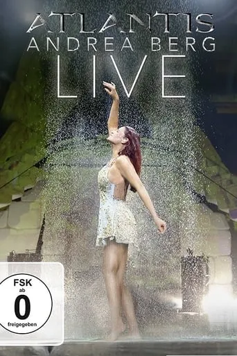 Andrea Berg: Atlantis Live movie poster - Rated 7.5/10