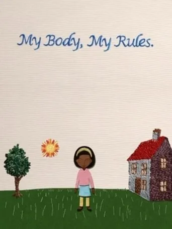 My Body, My Rules movie poster - Rated 0.5/10