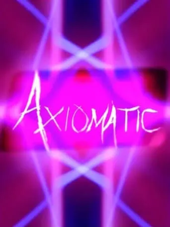 Axiomatic movie poster - Rated 6/10