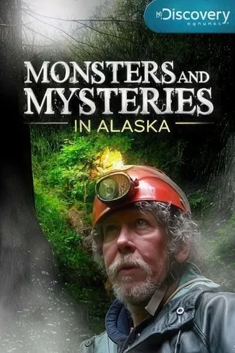 Monsters and Mysteries in Alaska movie poster - Rated 8.5/10