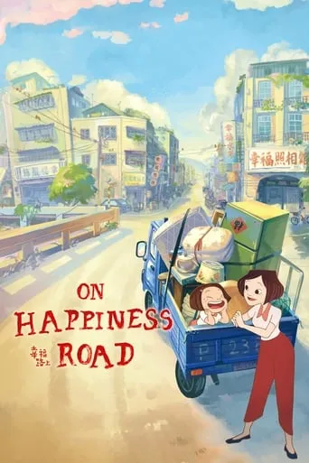 On Happiness Road movie poster - Rated 7/10